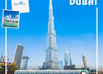 Betterview Tourism LLC - Top Travel Agency In Dubai