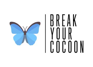 Break Your Cocoon