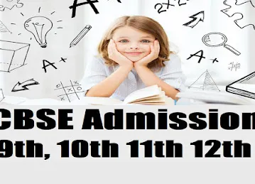 CBSE Admission Class 9th, 10th, 11th 12th